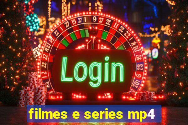 filmes e series mp4